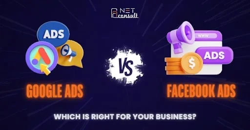 Google Ads vs. Facebook Ads
